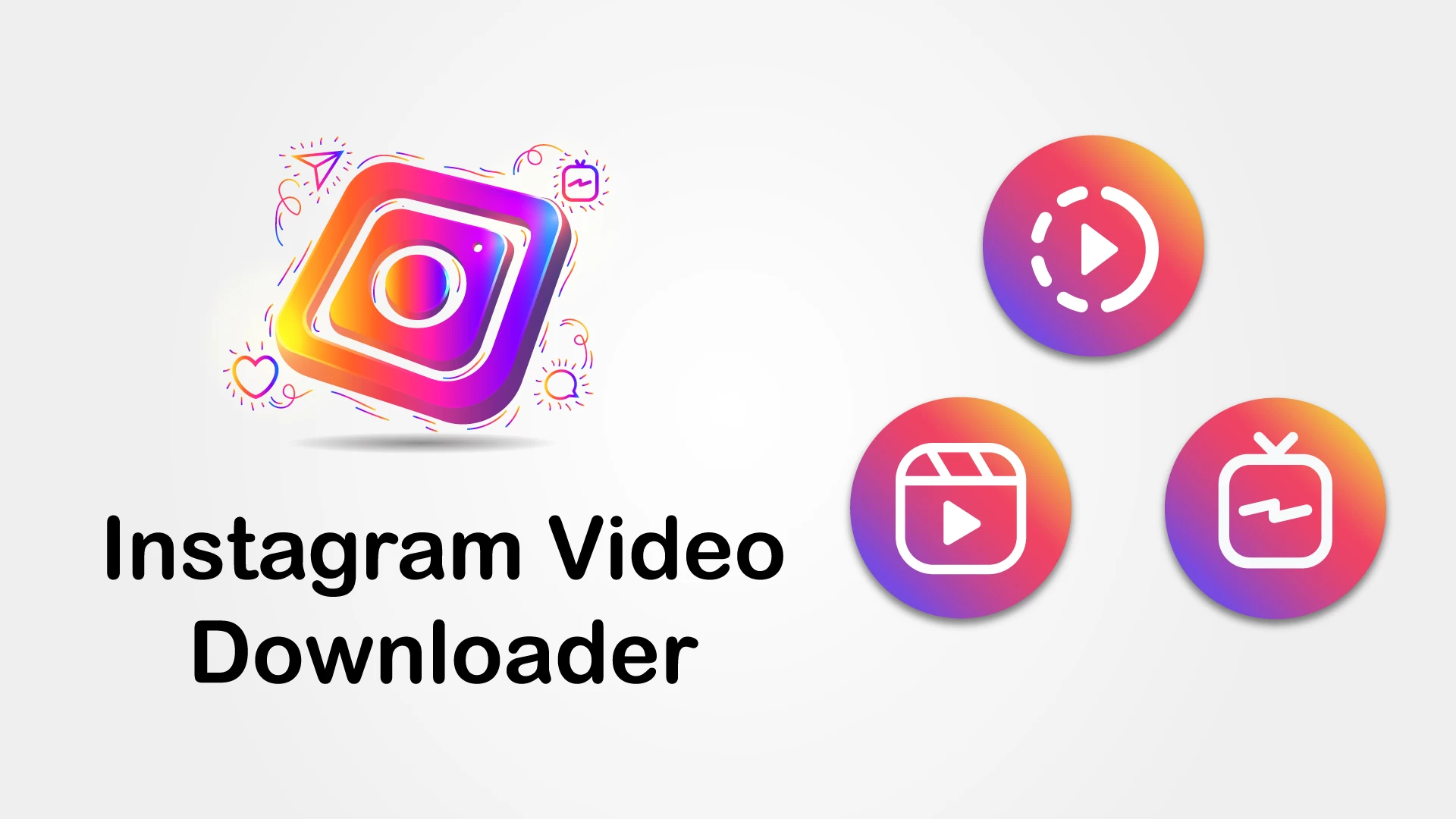 The Ultimate Guide to Instagram Video Downloader